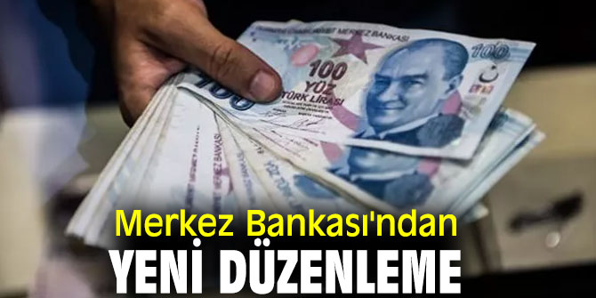 TCMB'den yeni düzenleme