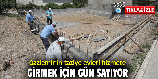 Gaziemir’in taziye evleri hizmete girmek için gün sayıyor