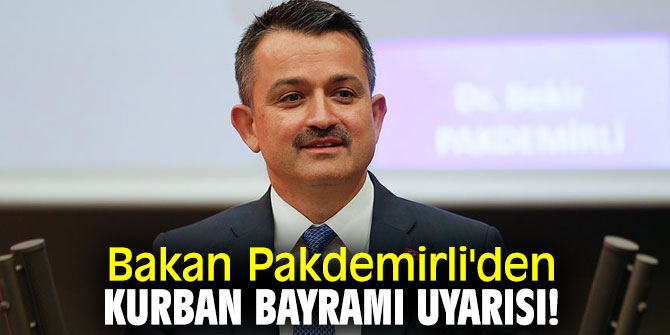Bakan Pakdemirli'den Kurban Bayramı uyarısı!