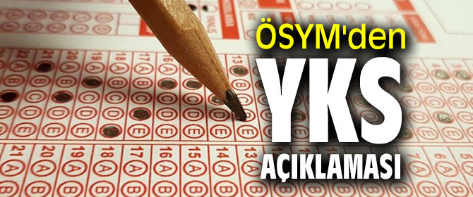 ÖSYM'den YKS açıklaması! 