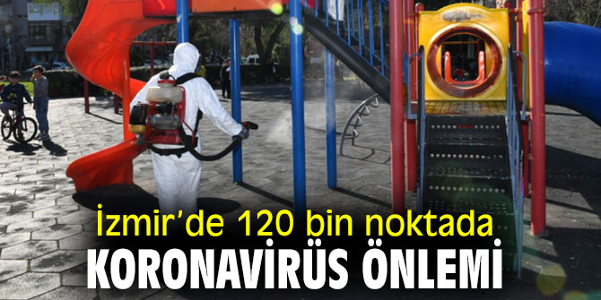 Büyükşehir'den 120 bin noktada virüs önlemi