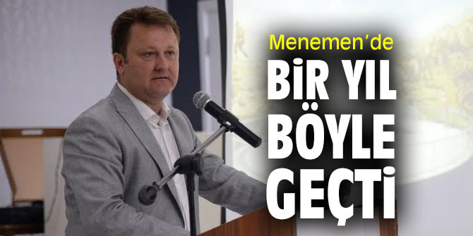 Başkan Aksoy Menemen’deki bir yılını paylaştı