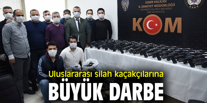 Uluslararası silah kaçakçılarına büyük darbe