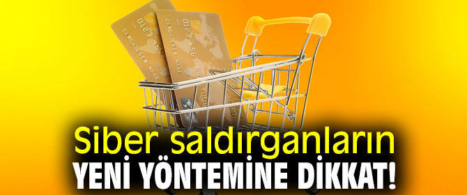 Siber saldırganların yeni yöntemine dikkat!