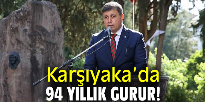 Karşıyaka’da ziyaretin 94 yıllık gururu!