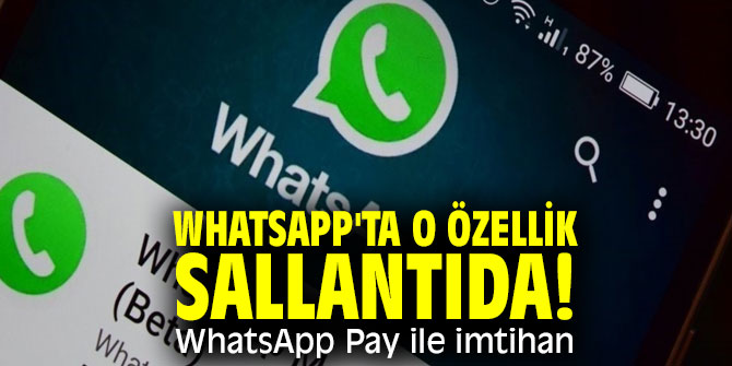 WhatsApp'ta o özellik sallantıda!
