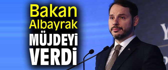 Bakan Albayrak müjdeyi verdi!