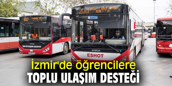 İzmir'de öğrencilere toplu ulaşım desteği