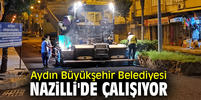 Aydın Büyükşehir Belediyesi, sıcak asfalt çalışması başlattı!