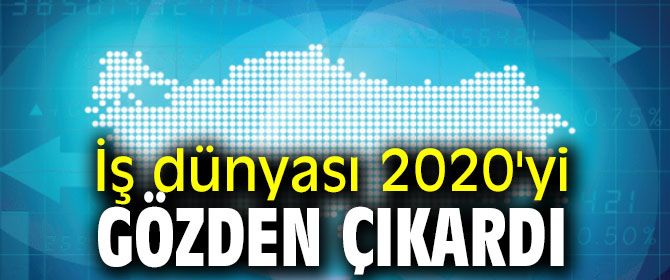 İş dünyasının 2020 öngörüleri