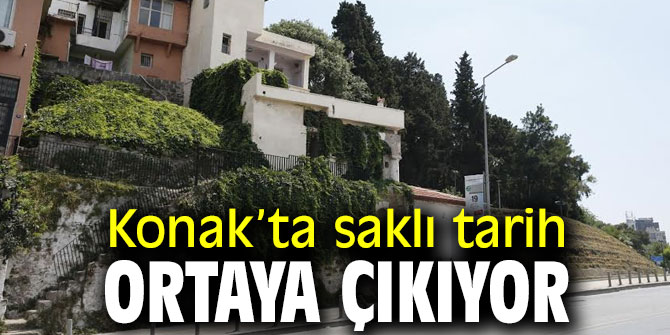 Konak’ta saklı tarih ortaya çıkıyor