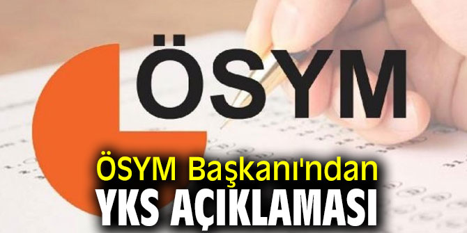 ÖSYM Başkanı Aygün'den YKS açıklaması