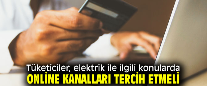 Tüketiciler dikkat! Online yapın
