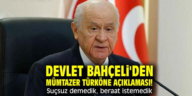 Devlet Bahçeli'den, Mümtazer Türköne açıklaması!