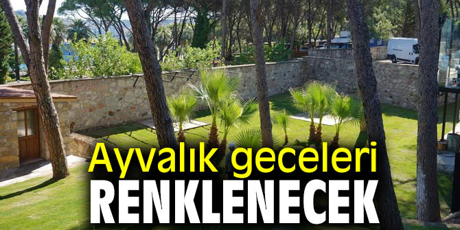 Ayvalık geceleri amfitiyatro ile renklenecek