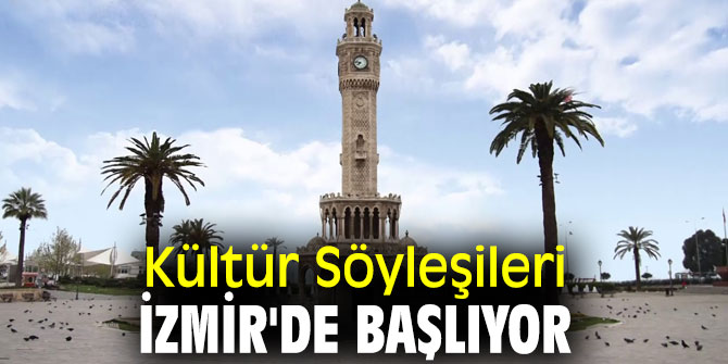 Kültür Söyleşileri İzmir'de başlıyor