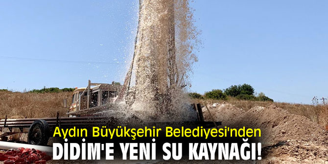 Büyükşehir'den Didim’in su ihtiyacına önemli katkı