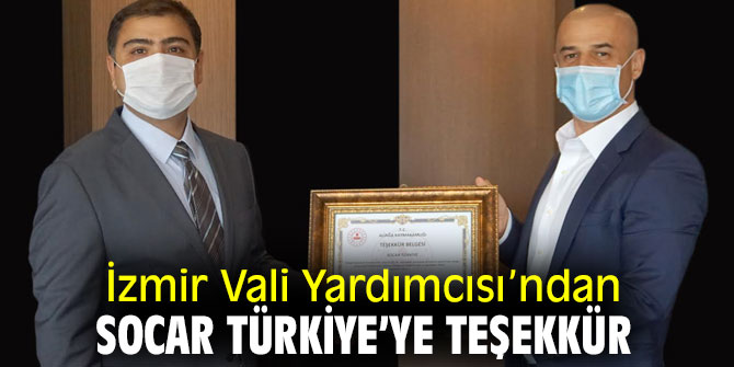 İzmir Vali Yardımcısı’ndan SOCAR Türkiye’ye teşekkür ziyareti