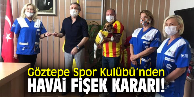 Göztepe Spor Kulübü'nden havai fişek kararı!