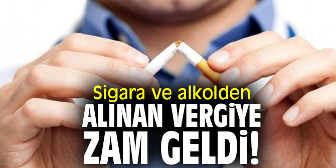 Sigara ve alkolden alınan vergiye zam geldi!