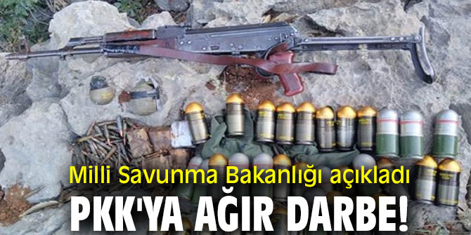 Milli Savunma Bakanlığı açıkladı! PKK'ya ağır darbe!