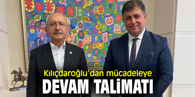 Kılıçdaroğlu’dan mücadeleye devam talimatı
