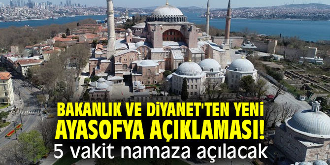 Bakanlık ve Diyanet'ten yeni Ayasofya açıklaması