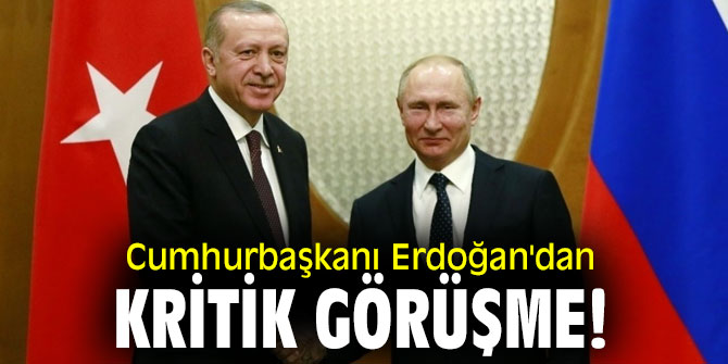 Cumhurbaşkanı Erdoğan'dan kritik görüşme!