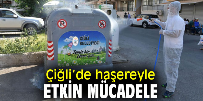 Çiğli Belediyesi, haşerelerle etkin mücadele ediyor