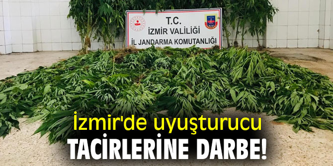 İzmir'de uyuşturucu tacirlerine darbe!
