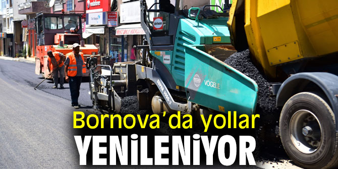 Bornova’da yollar yenileniyor
