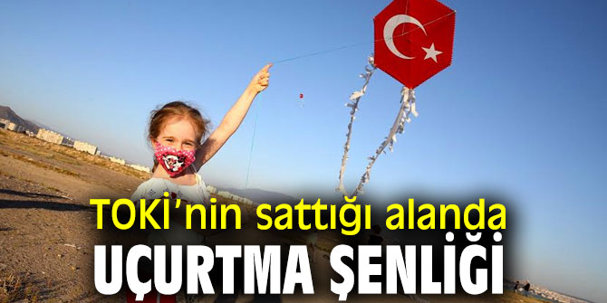 Karşıyaka'da TOKİ’nin sattığı alanda uçurtma şenliği