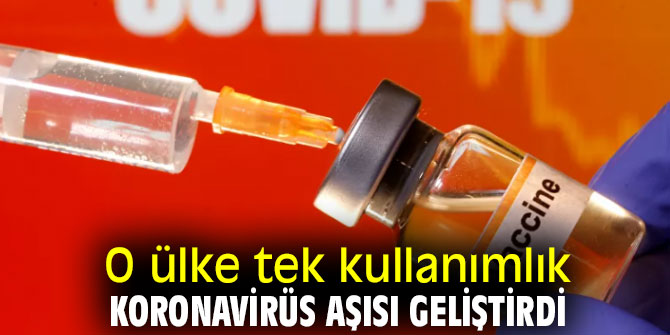 O ülke tek kullanımlık koronavirüs aşısı geliştirdi