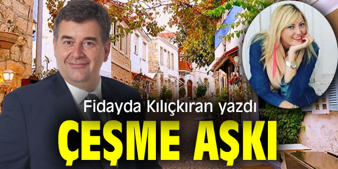 ÇEŞME AŞKI