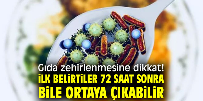 Gıda zehirlenmesine dikkat!