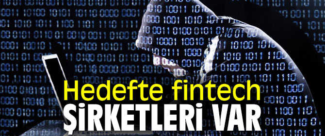 Yeni hedef fintech şirketleri!