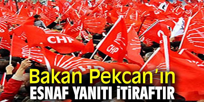 Bakan Pekcan’ın esnaf yanıtı itiraftır