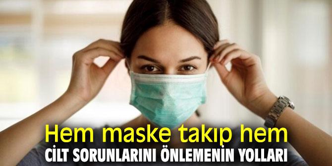 Uzmanı uyardı! Maske kullanırken bunlara dikkat!