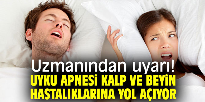 Uzmanından uyarı! Uyku apnesi kalp ve beyin hastalıklarına yol açıyor