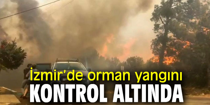 Seferihisar’da orman yangını kontrol altında