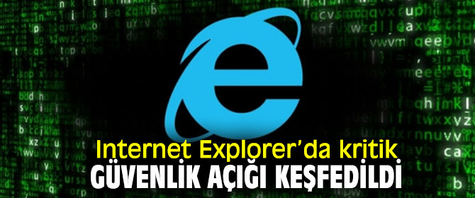 Internet Explorer’da büyük hata!