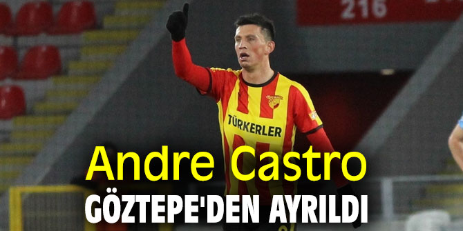 Andre Castro, Göztepe'den ayrıldı