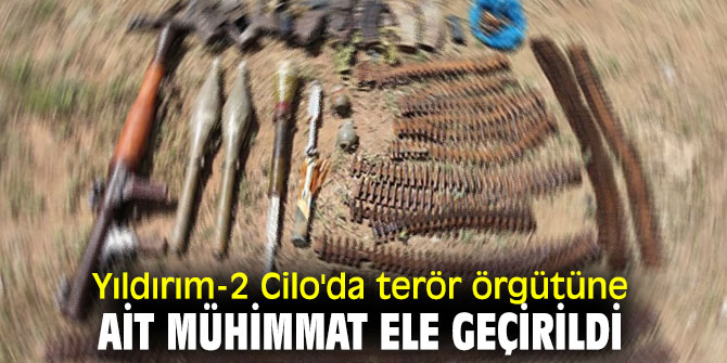 Yıldırım-2 Cilo'da terör örgütüne ait mühimmat ele geçirildi