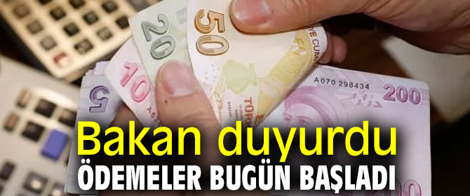 O ödemeler bugün başladı! 