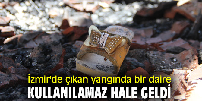 İzmir'de Sabaha karşı alevlerle uyandılar