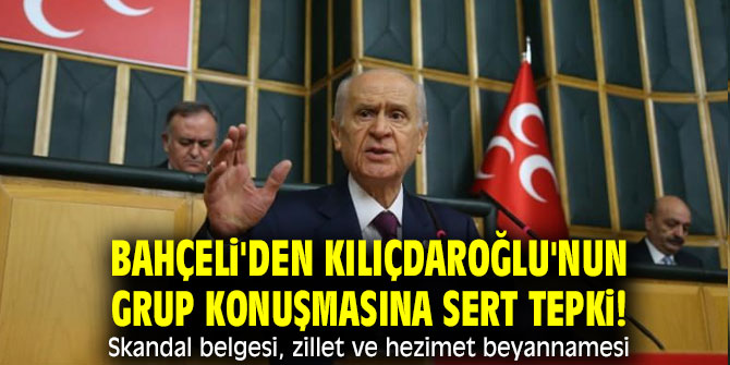 Bahçeli'den Kılıçdaroğlu'na sert tepki!  