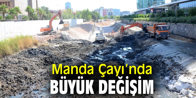 Manda Çayı’ndaki koku ve kirliliği bitirecek proje bu ay tamamlanıyor