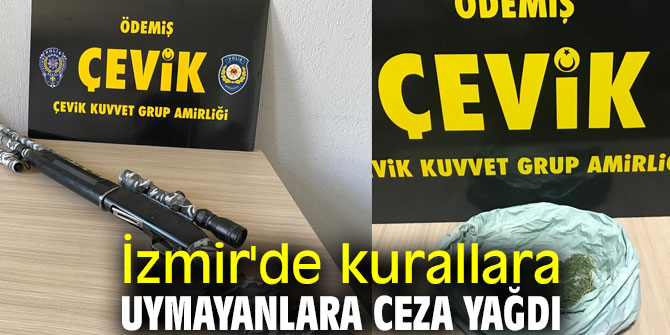 İzmir'de kurallara uymayanlara ceza yağdı