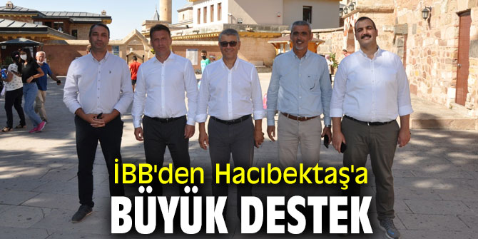 İBB'den Hacıbektaş'a teknik destek