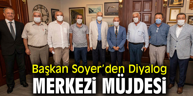 Başkan Soyer Diyalog Merkezi müjdesi verdi!
